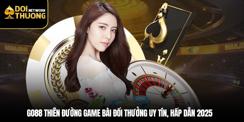 G88 thiên đường game bài đổi thưởng