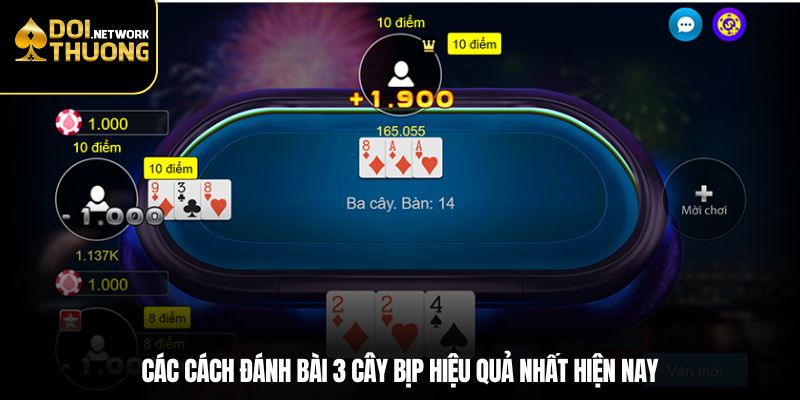 Các cách đánh bài 3 cây bịp hiệu quả nhất hiện nay