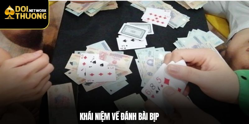 Khái niệm về đánh bài bịp