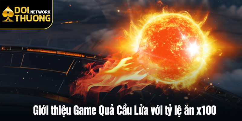 game quả cầu lửa